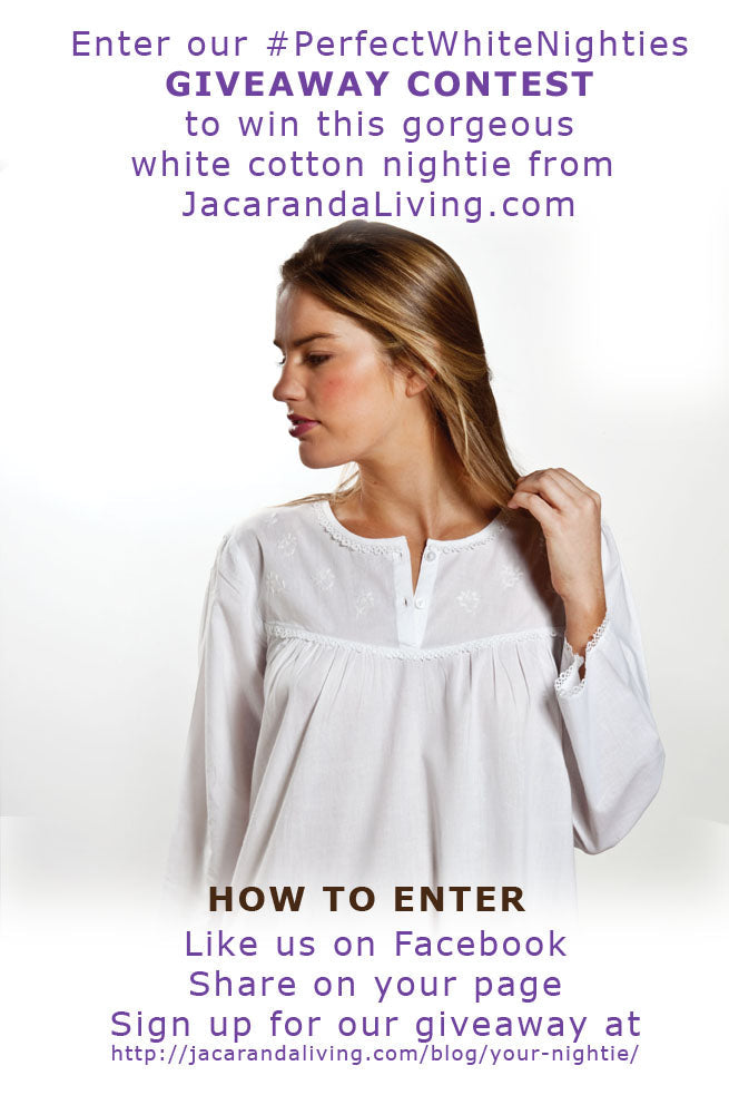 WIN “The Perfect White Nightie” – Jacaranda Living Nightie Giveaway